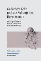 bokomslag Gadamers Erbe und die Zukunft der Hermeneutik
