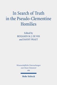 bokomslag In Search of Truth in the Pseudo-Clementine Homilies