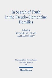 bokomslag In Search of Truth in the Pseudo-Clementine Homilies