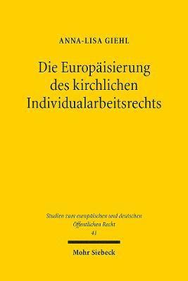 Die Europisierung des kirchlichen Individualarbeitsrechts 1