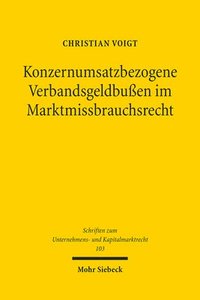 bokomslag Konzernumsatzbezogene Verbandsgeldbuen im Marktmissbrauchsrecht