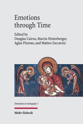 Douglas Cairns, Martin Hinterberger, Aglae Pizzone, Matteo Zaccarini - Emotions through Time, Inbunden
