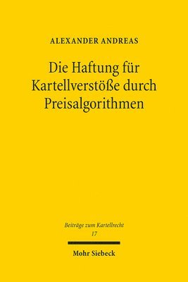 bokomslag Die Haftung fr Kartellverste durch Preisalgorithmen