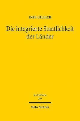 Die integrierte Staatlichkeit der Länder