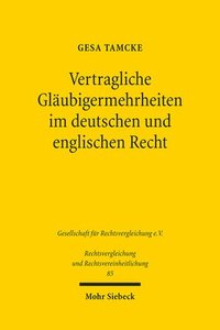 bokomslag Vertragliche Glubigermehrheiten im deutschen und englischen Recht