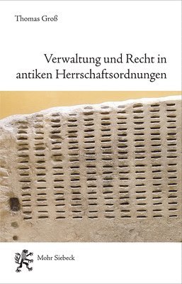 bokomslag Verwaltung und Recht in antiken Herrschaftsordnungen