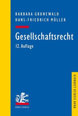 Barbara Grunewald, Hans-Friedrich Müller - Gesellschaftsrecht, Häftad