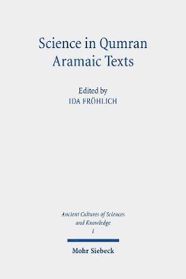 Science in Qumran Aramaic Texts 1
