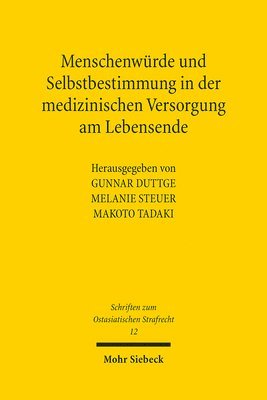 bokomslag Menschenwrde und Selbstbestimmung in der medizinischen Versorgung am Lebensende