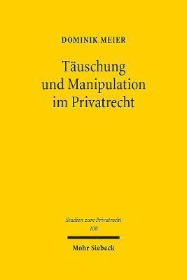 bokomslag Tuschung und Manipulation im Privatrecht