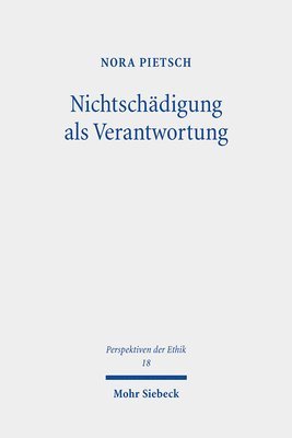 Nora Pietsch - Nichtschädigung als Verantwortung, Häftad