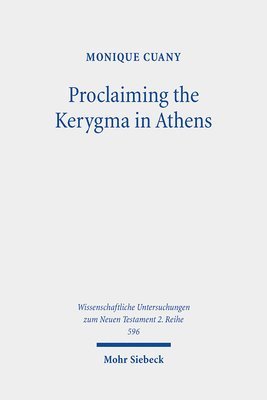 bokomslag Proclaiming the Kerygma in Athens