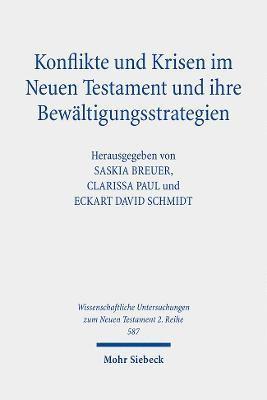 Konflikte und Krisen im Neuen Testament und ihre Bewltigungsstrategien 1