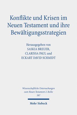 Konflikte und Krisen im Neuen Testament und ihre Bewltigungsstrategien 1