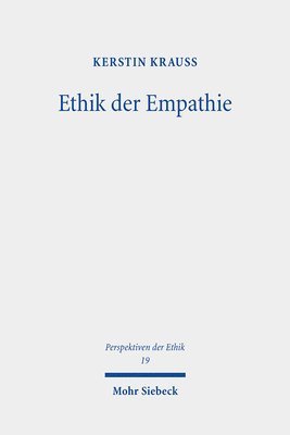 Kerstin Krauß - Ethik der Empathie, Häftad