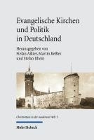bokomslag Evangelische Kirchen und Politik in Deutschland