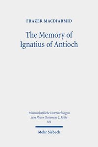 bokomslag Memory of Ignatius of Antioch