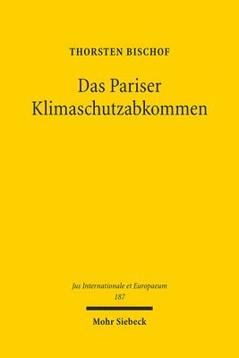 Thorsten Bischof - Das Pariser Klimaschutzabkommen, Häftad