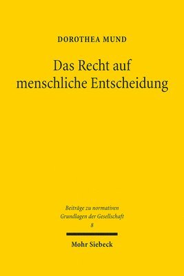 bokomslag Das Recht auf menschliche Entscheidung