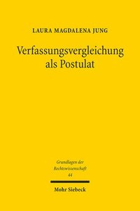 bokomslag Verfassungsvergleichung als Postulat