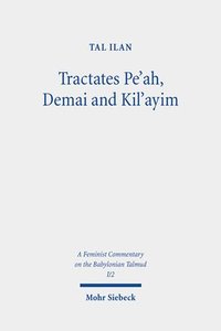 bokomslag Tractates Pe'ah, Demai and Kil'ayim