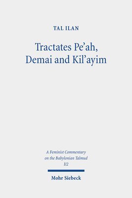 bokomslag Tractates Pe'ah, Demai and Kil'ayim