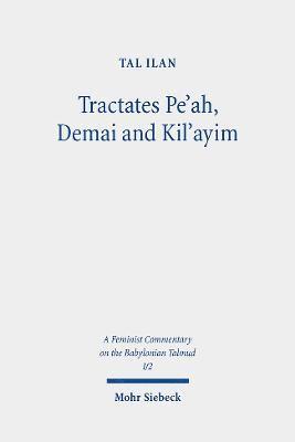 Tractates Pe'ah, Demai and Kil'ayim 1