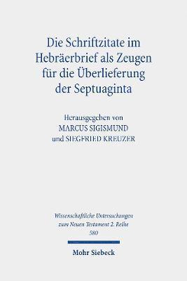 bokomslag Die Schriftzitate im Hebrerbrief als Zeugen fr die berlieferung der Septuaginta