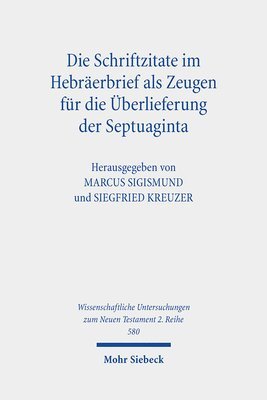 Die Schriftzitate im Hebrerbrief als Zeugen fr die berlieferung der Septuaginta 1