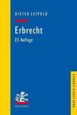 Dieter Leipold - Erbrecht, Häftad
