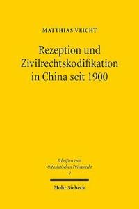bokomslag Rezeption und Zivilrechtskodifikation in China seit 1900