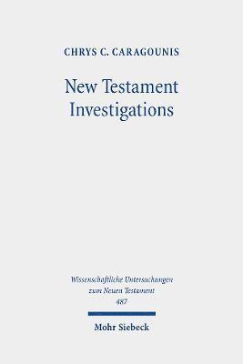 New Testament Investigations