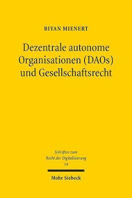 bokomslag Dezentrale autonome Organisationen (DAOs) und Gesellschaftsrecht