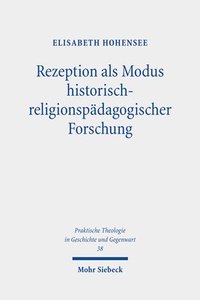 bokomslag Rezeption als Modus historisch-religionspädagogischer Forschung
