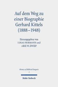 bokomslag Auf dem Weg zu einer Biographie Gerhard Kittels (1888-1948)
