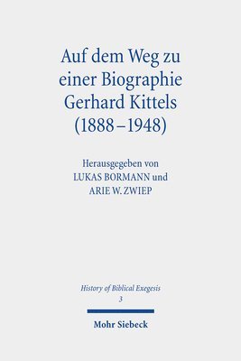 bokomslag Auf dem Weg zu einer Biographie Gerhard Kittels (1888-1948)