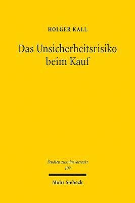 Holger Kall - Das Unsicherheitsrisiko beim Kauf, Häftad