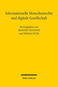 bokomslag Informationelle Menschenrechte und digitale Gesellschaft