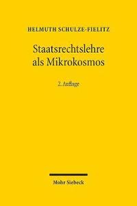 bokomslag Staatsrechtslehre als Mikrokosmos