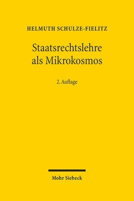 bokomslag Staatsrechtslehre als Mikrokosmos