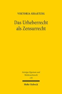 bokomslag Das Urheberrecht als Zensurrecht