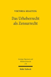 bokomslag Das Urheberrecht als Zensurrecht