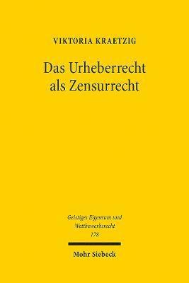 bokomslag Das Urheberrecht als Zensurrecht