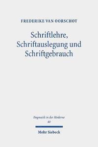 bokomslag Schriftlehre, Schriftauslegung und Schriftgebrauch