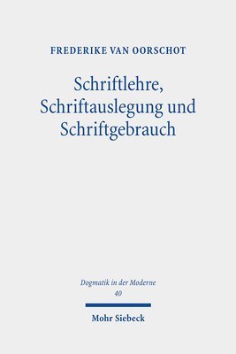 bokomslag Schriftlehre, Schriftauslegung und Schriftgebrauch