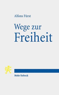 bokomslag Wege zur Freiheit