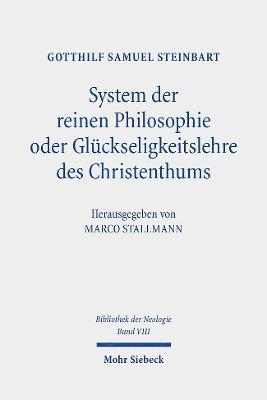 System der reinen Philosophie oder Glckseligkeitslehre des Christenthums 1