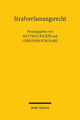 Matthias Bäcker, Christoph Burchard - Strafverfassungsrecht, Häftad