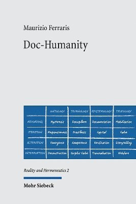 Maurizio Ferraris - Doc-Humanity, Inbunden