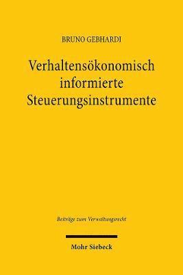 bokomslag Verhaltenskonomisch informierte Steuerungsinstrumente